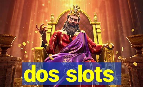 dos slots